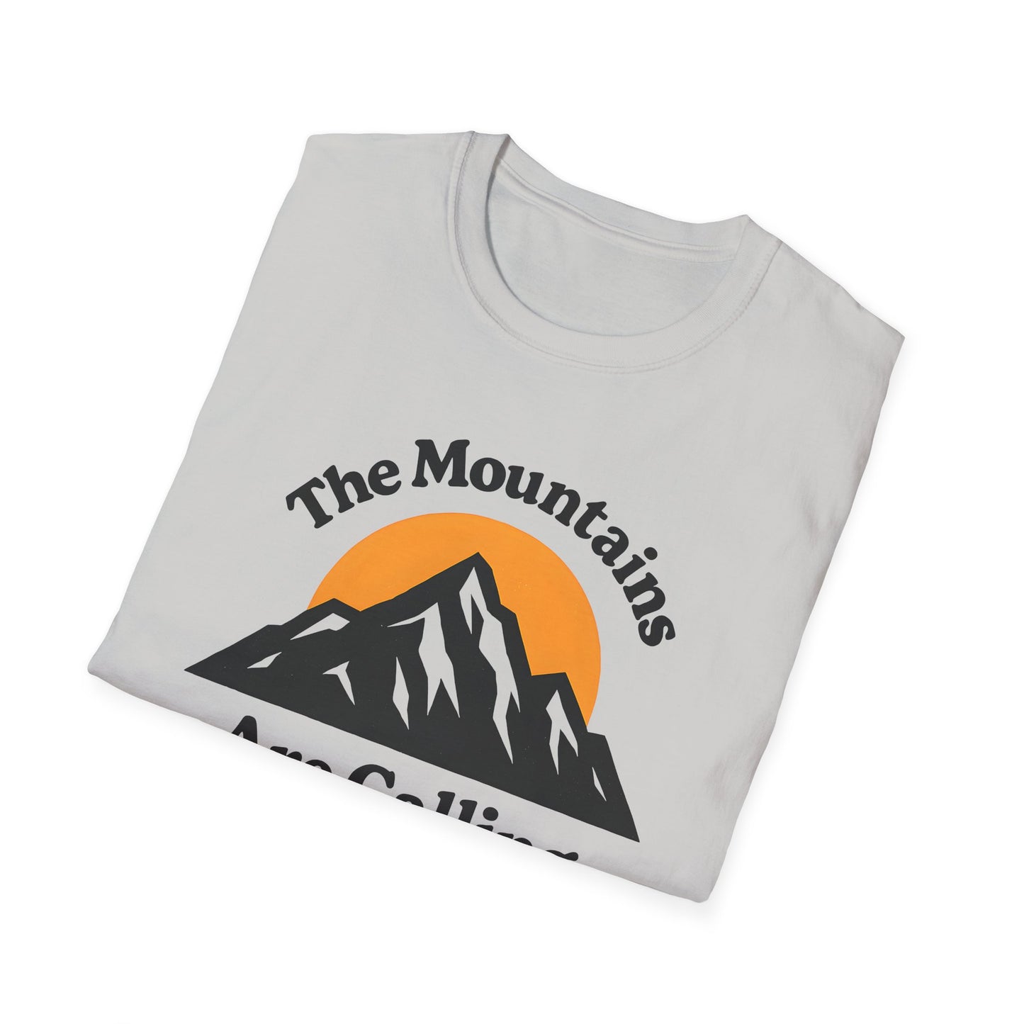 The Mountains Are Calling 2 T-shirt