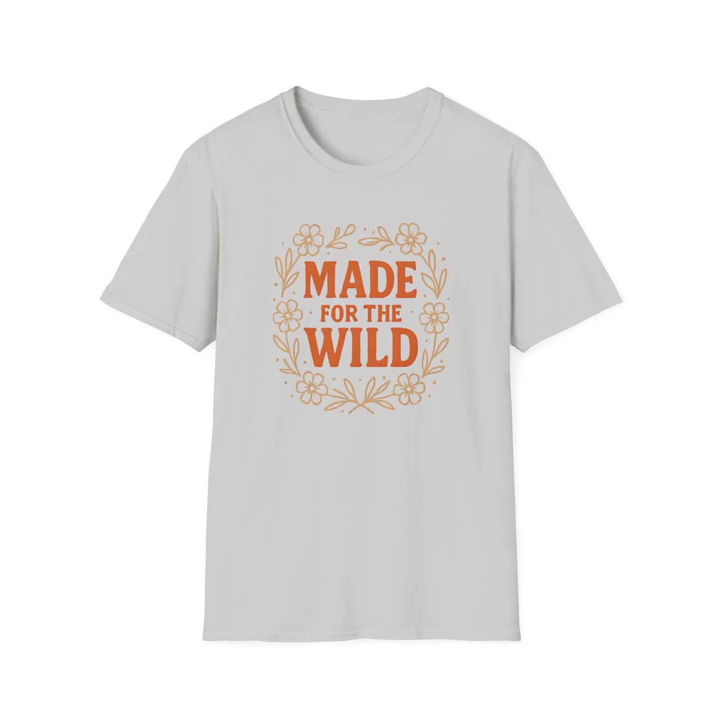 Made For The Wild T-shirt