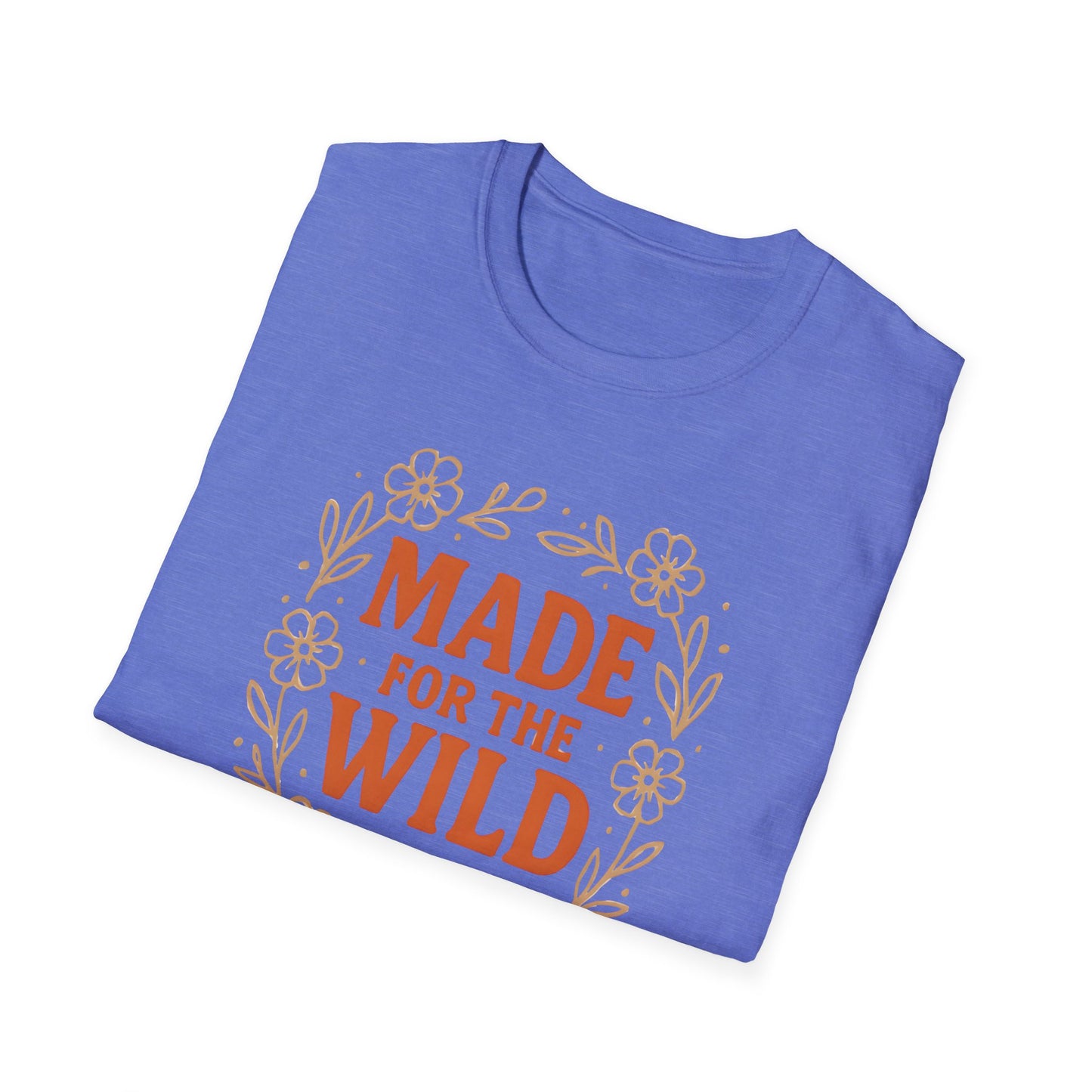 Made For The Wild T-shirt