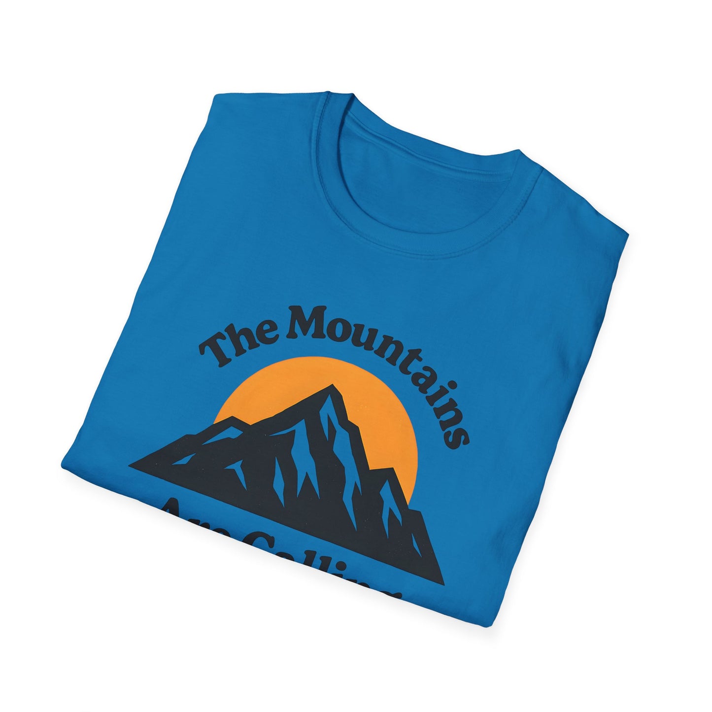 The Mountains Are Calling 2 T-shirt