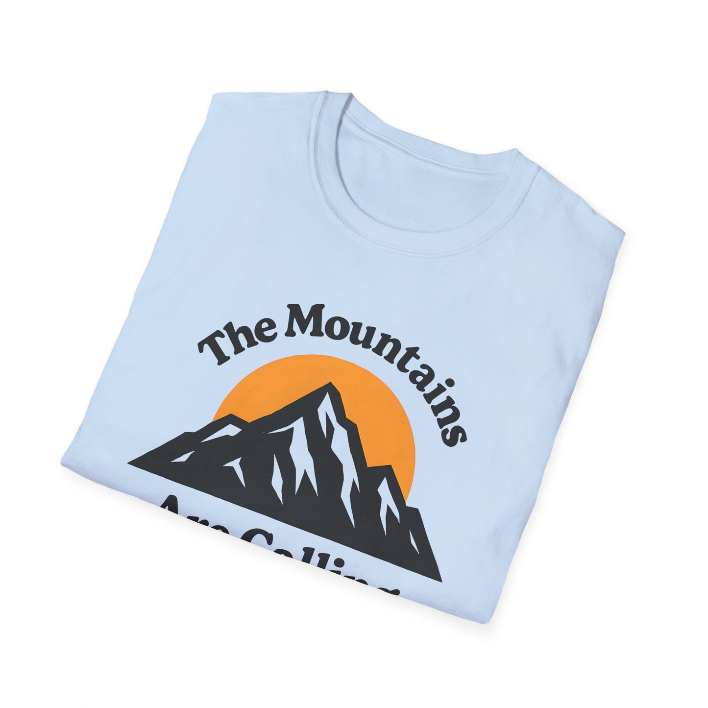 The Mountains Are Calling 2 T-shirt