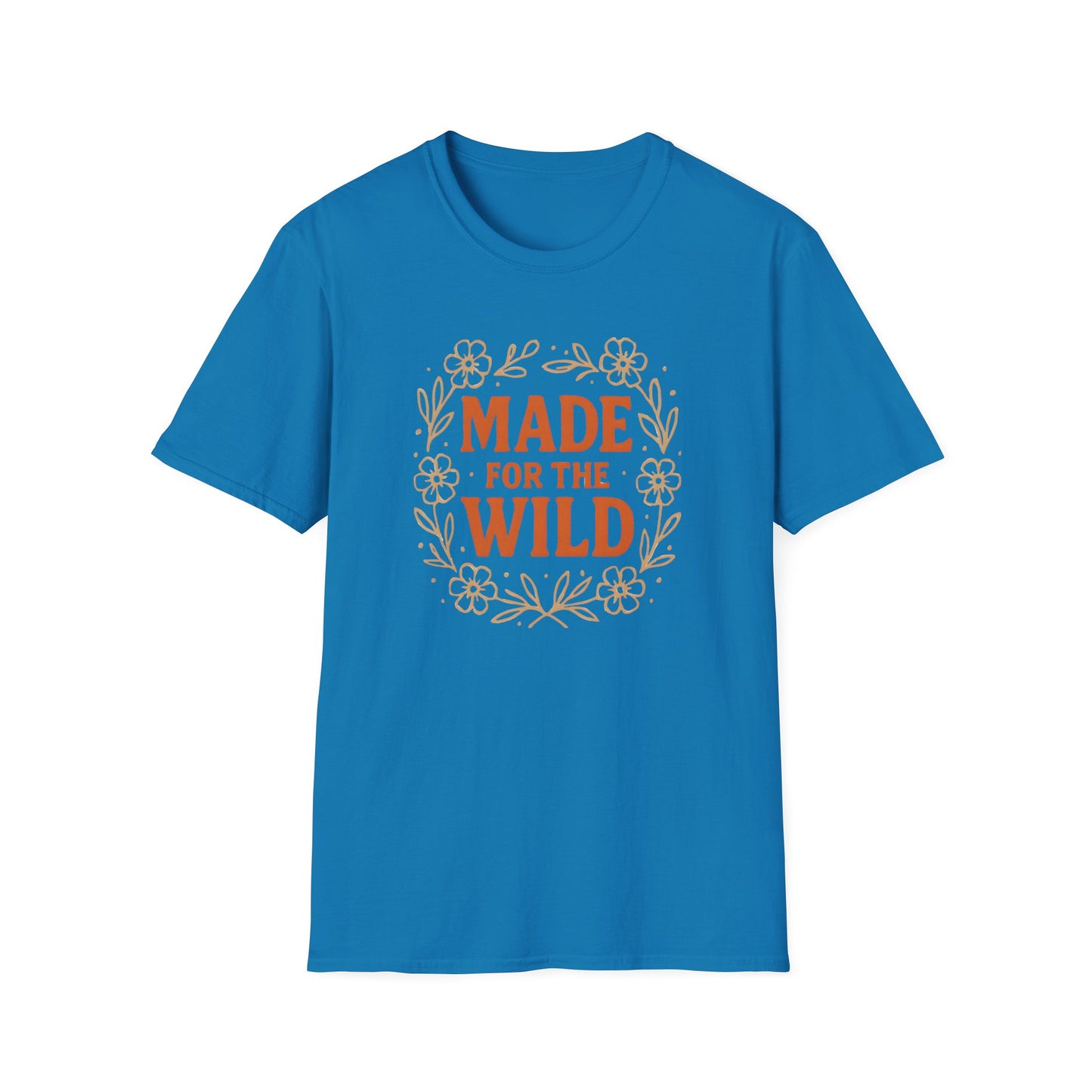 Made For The Wild T-shirt