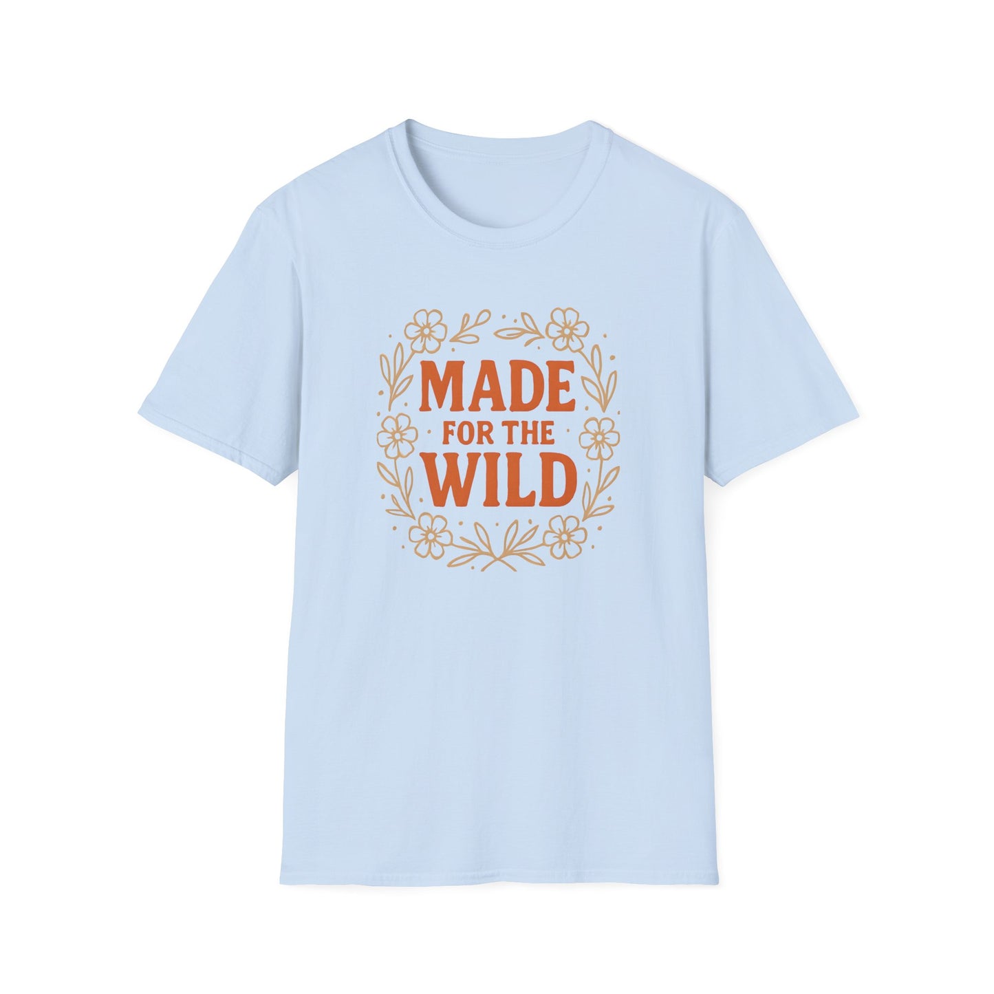 Made For The Wild T-shirt