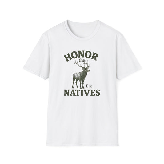 Honor The Natives Elk