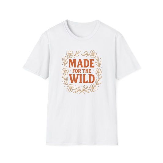 Made For The Wild T-shirt