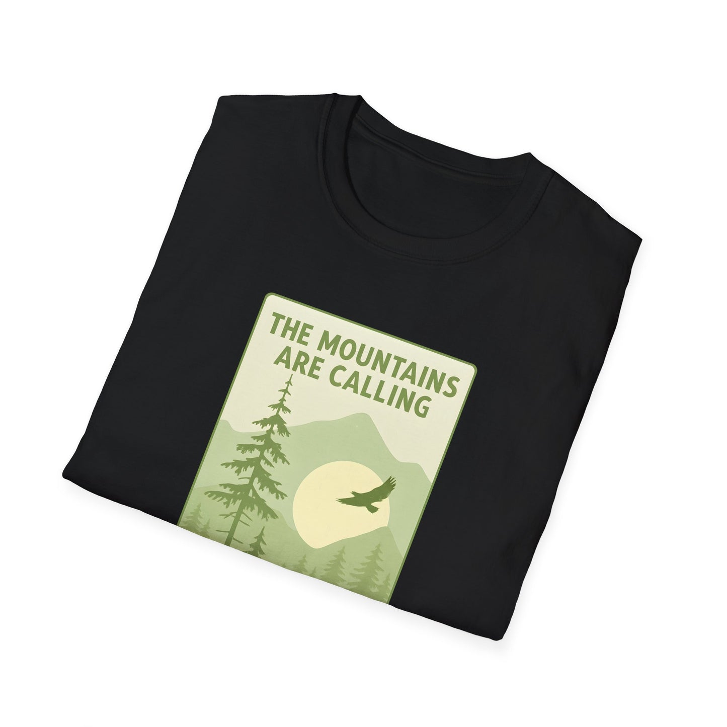 The Mountains Are Calling T-shirt