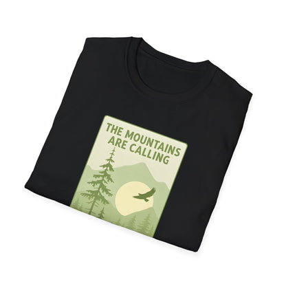 The Mountains Are Calling T-shirt