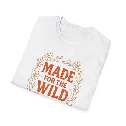 Made For The Wild T-shirt
