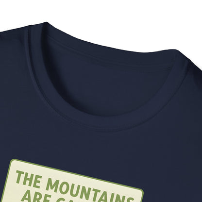 The Mountains Are Calling T-shirt