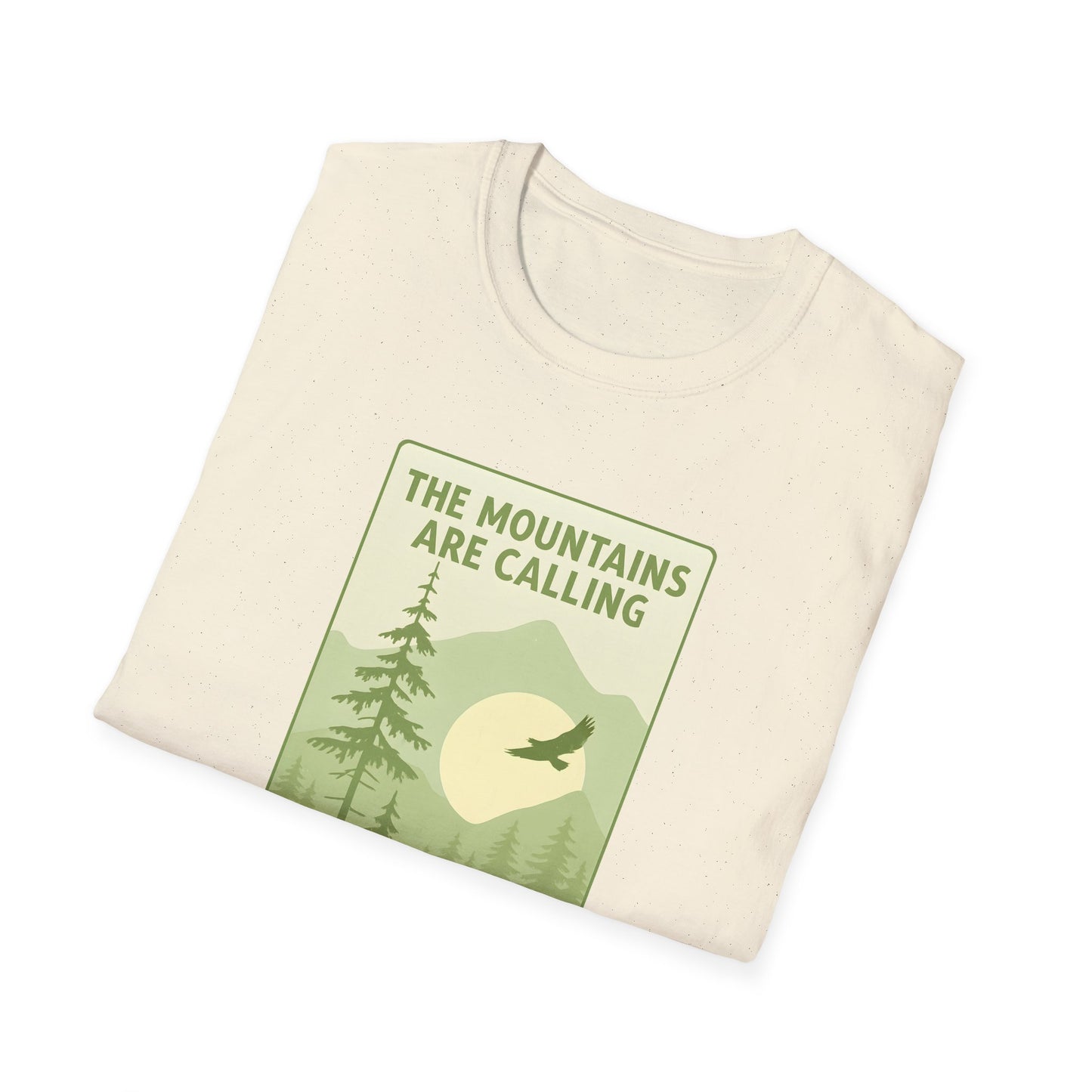 The Mountains Are Calling T-shirt