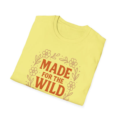 Made For The Wild T-shirt