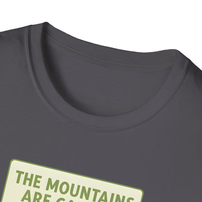 The Mountains Are Calling T-shirt
