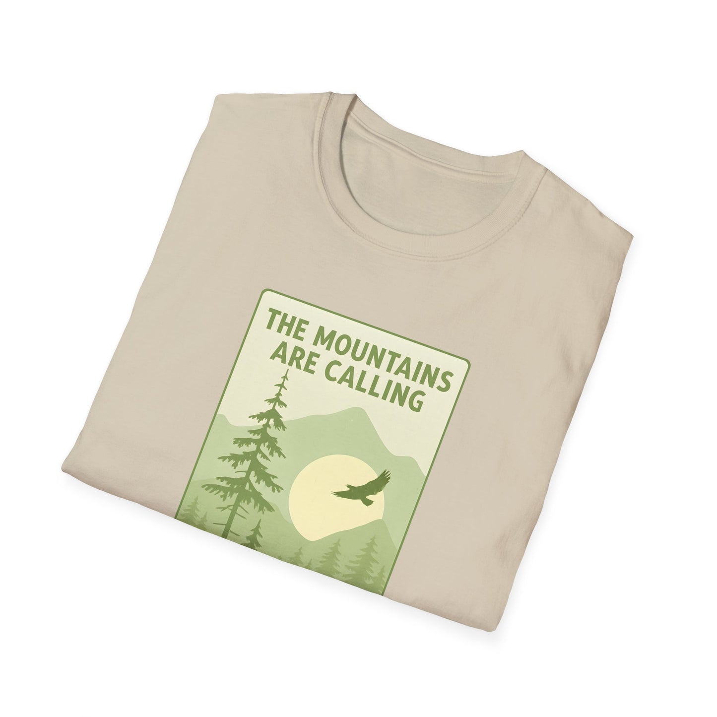 The Mountains Are Calling T-shirt