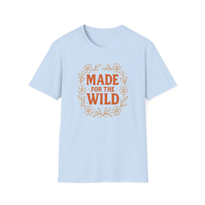 Made For The Wild T-shirt