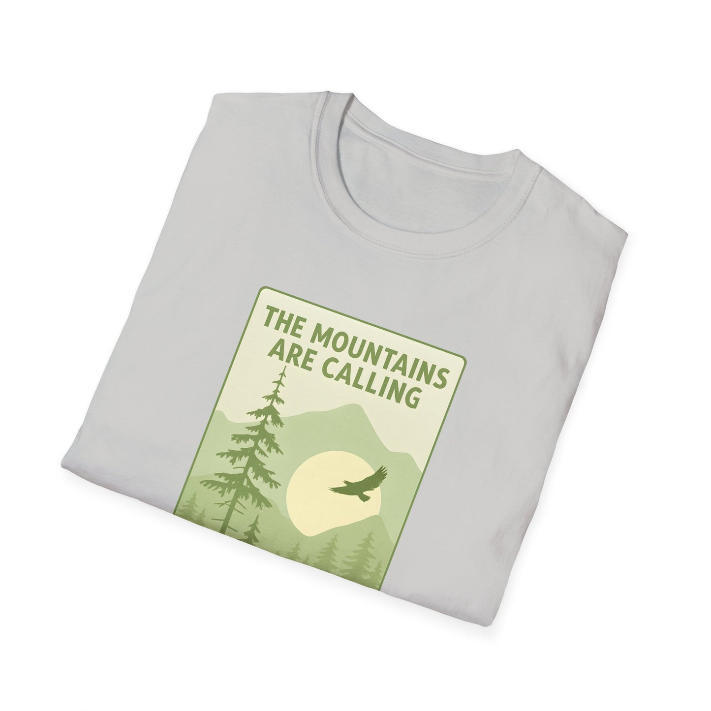 The Mountains Are Calling T-shirt