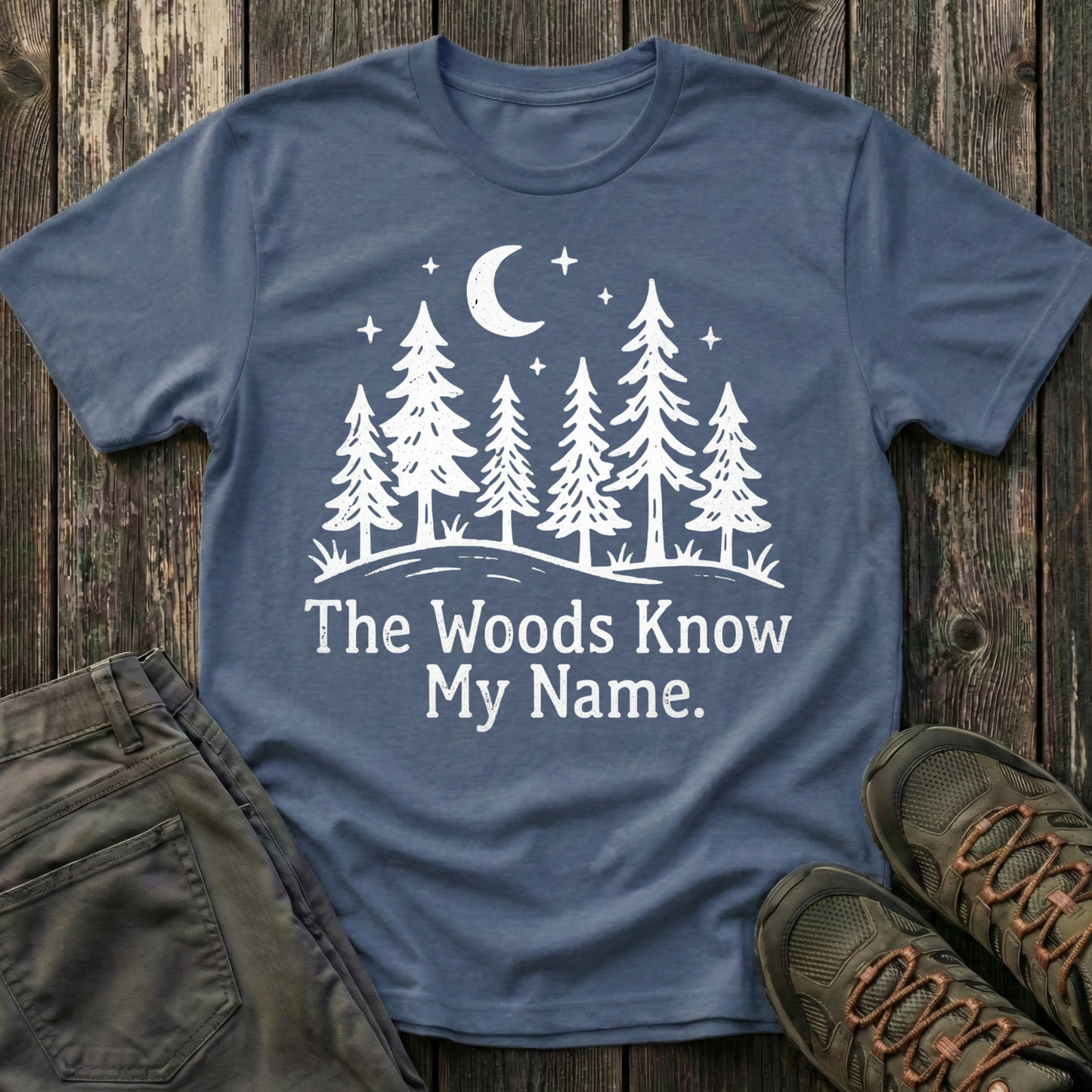 The Woods Know My Name T-shirt