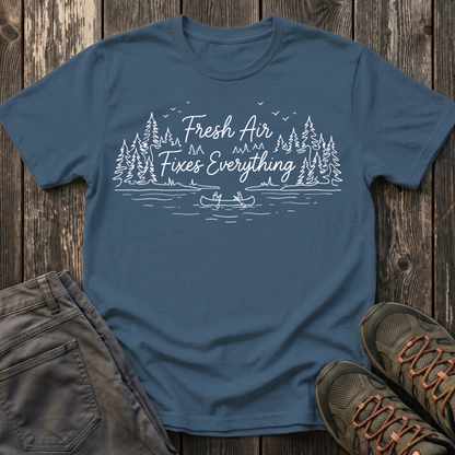 Fresh Air Fixes Everything T-shirt