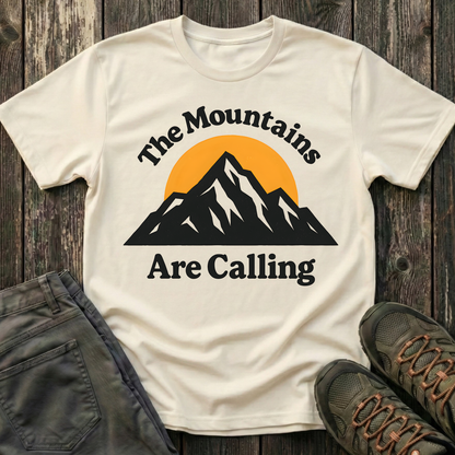 The Mountains Are Calling  Again T-shirt