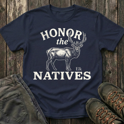 Honor The Natives Elk T-shirt
