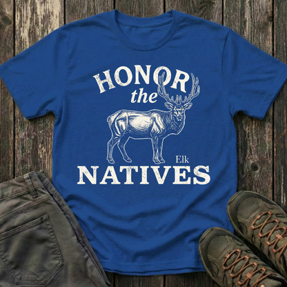 Honor The Natives Elk T-shirt