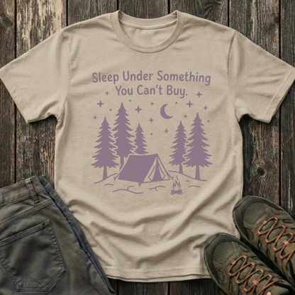 Sleep Under Something You Can't Buy T-shirt