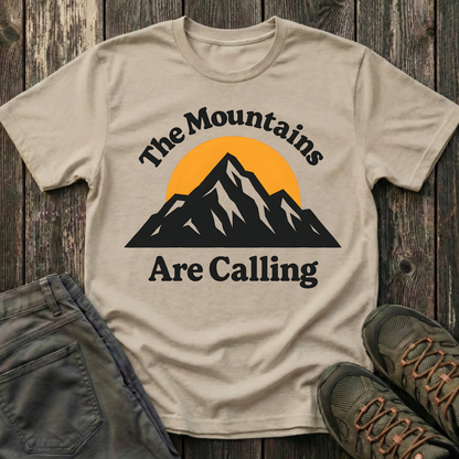 The Mountains Are Calling  Again T-shirt