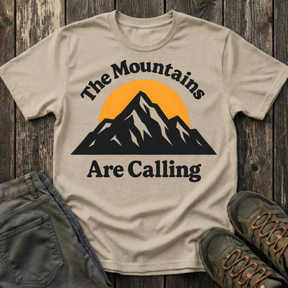 The Mountains Are Calling  Again T-shirt