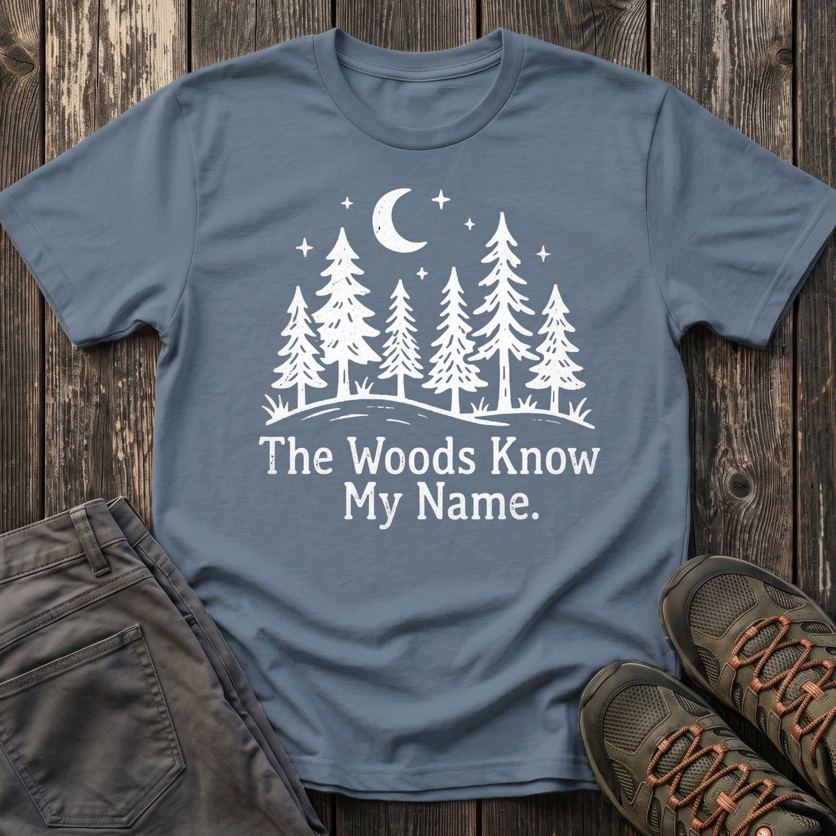 The Woods Know My Name T-shirt