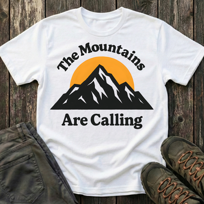 The Mountains Are Calling  Again T-shirt